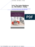 Full Download Test Bank For The Labor Relations Process 10th Edition Holley PDF Full Chapter