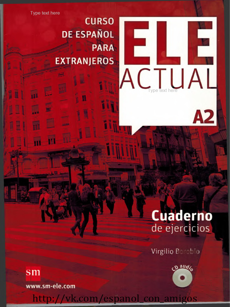 ELE ACTUAL A2 Cuaderno de Ejercicios | PDF