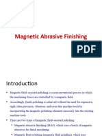 Magnetic Abrasive Finishing