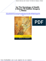 Full Download Test Bank For The Sociology of Health Healing and Illness 7th Edition Gregory L Weiss PDF Full Chapter