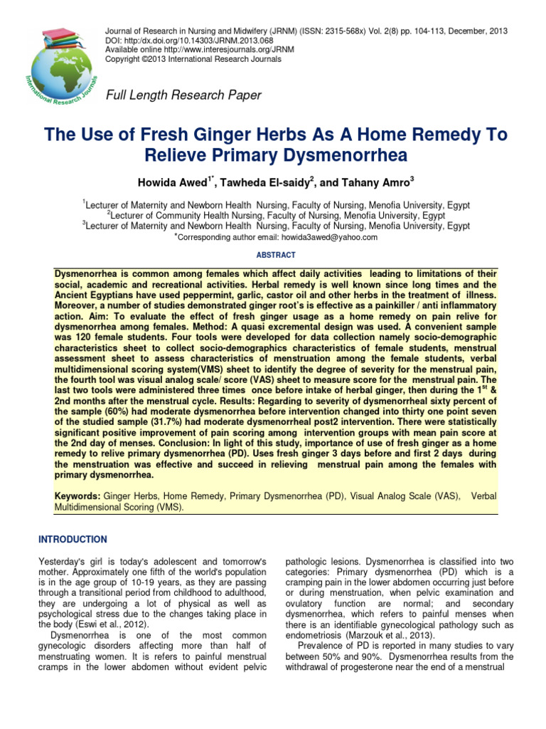 The use of fresh ginger herbs as a home remedy to relieve primary