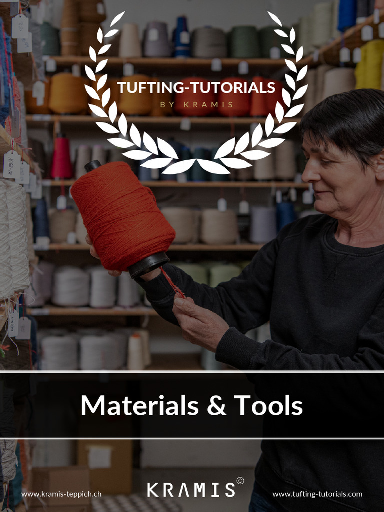 Materials Tools For Tufting | PDF | Textiles | Crafts