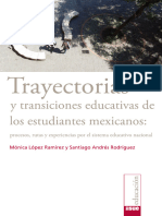 Trayectorias y Transiciones Educativas de Los Estudiantes Mexicanos Procesos Rutas y Experiencias Por El Sistema Educativo Nacional