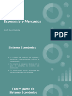 Economia e Mercados 3 Aula - David Batista