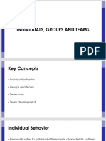 Individuals, Groups and Teams