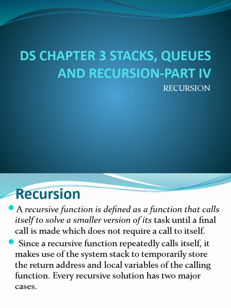 Ds Chapter 3 Stacks, Queues and Recursion-Part IV | PDF | Recursion ...