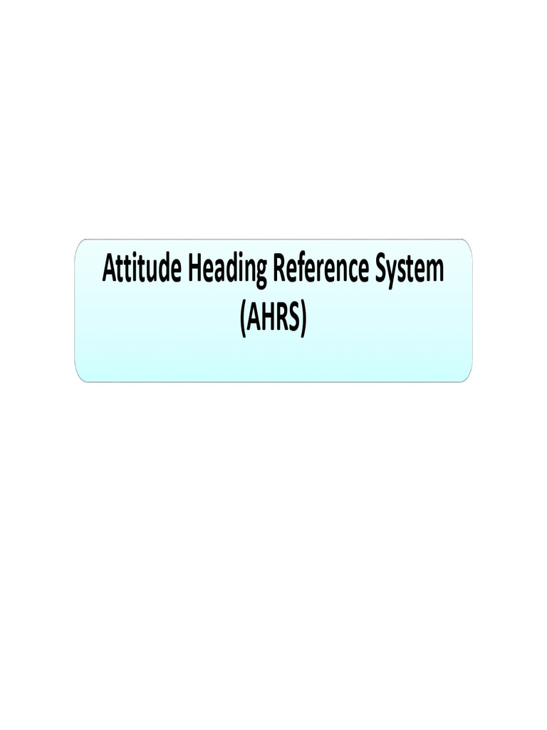 Understanding AHRS in Aviation | PDF | Business | Technology & Engineering