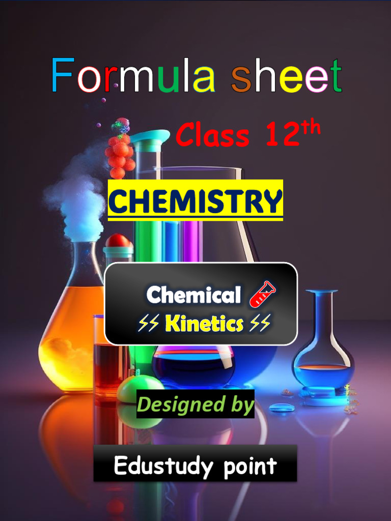 Class 12 Chemistry Chapter Chemical Kinetics Formula Sheet