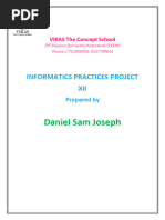 Daniel Sam Joseph: Informatics Practices Project XII