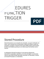 Procedures - Triggers - Functions