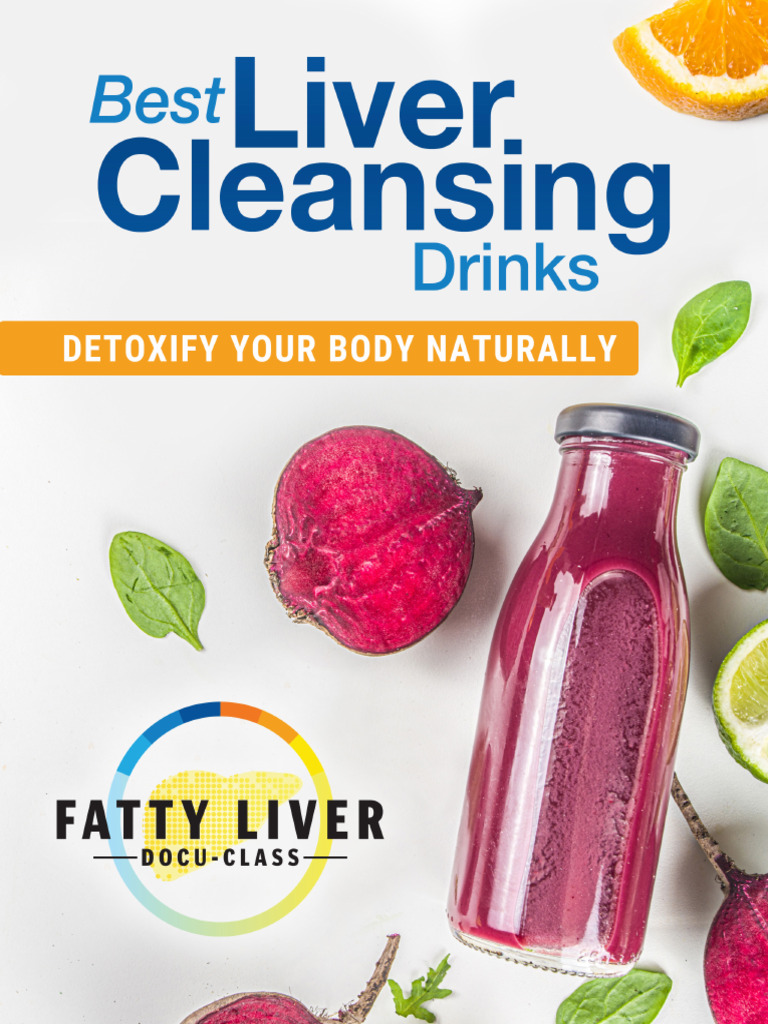 Fatty Liver Best Liver Cleansing Drinks Pdf