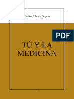 Carlos Alberto Seguin - Tú y La Medicina