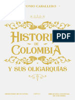 Antonio Caballero Historia de Colombia y Sus Oligarquías Ministerio de Cultura Biblioteca Nacional D