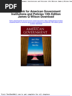 Full Download Test Bank For American Government Institutions and Policies 13th Edition James Q Wilson Download PDF Full Chapter