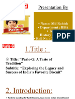 Presentation By: - Name: MD Rahish - Department: BBA - Topic: History of Parle G - Roll No.: 210855105135