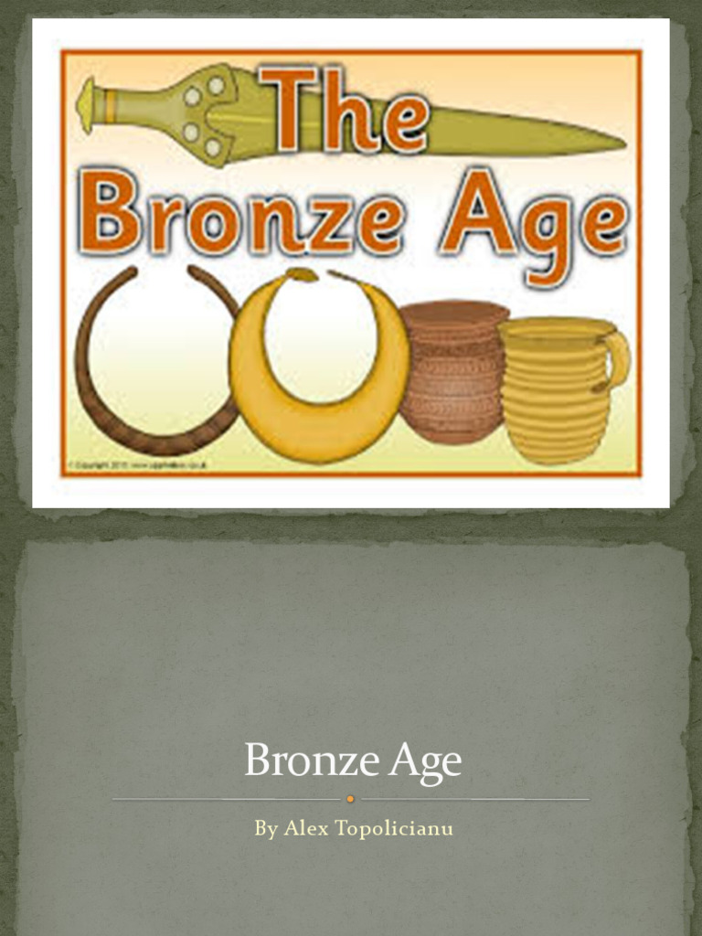 Bronze Age Power Point PDF