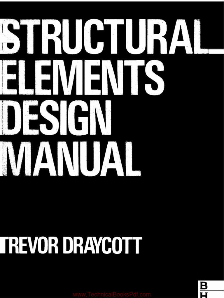 Structural Elements Design Manual by Draycott T | PDF