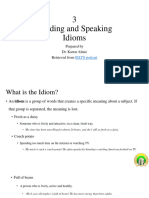 3 Reading and Speaking Idioms: Prepared by Dr. Karrar Altaie Retrieved From