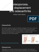 Osteoporosis, Hip Displacement and Osteoarthritis