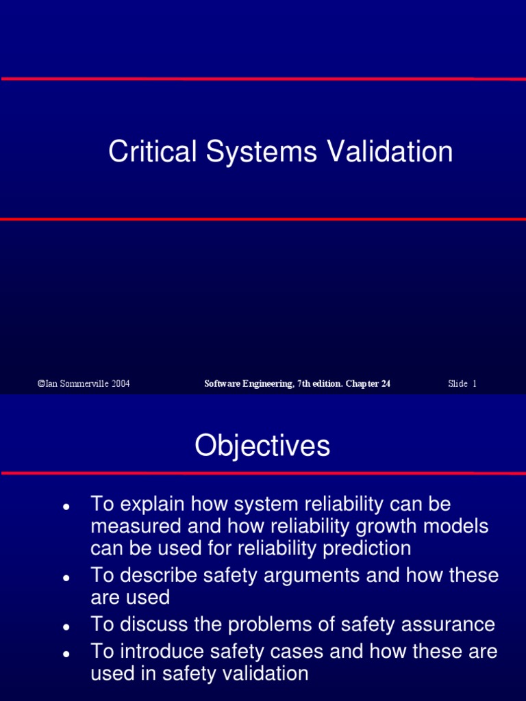 Critical Systems Validation: ©ian Sommerville 2004 | PDF | Reliability ...