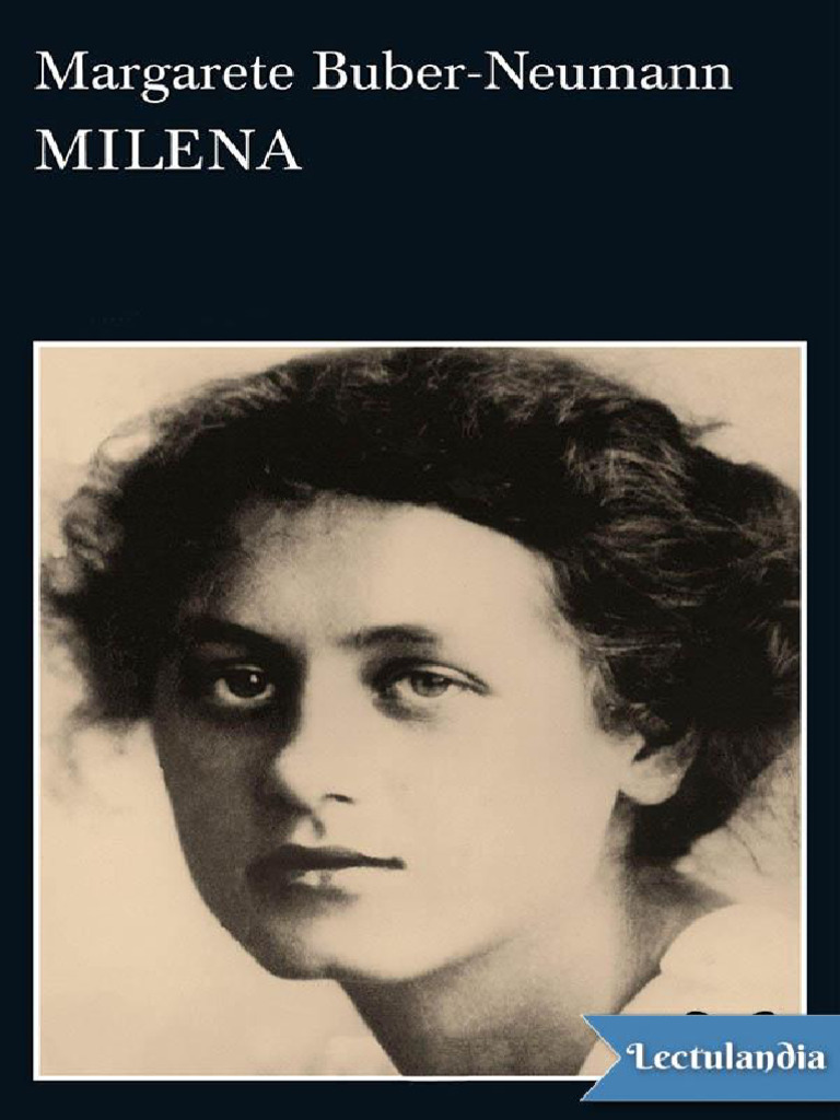 BuberNeumann, M. (1987) Milena. Barcelona, Ed. Tusquet PDF Franz