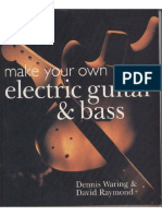 Dennis Warring - Make Your Own Electric Guitar & Bass