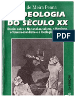 A Ideologia Do Seculo XX - Ensaios Sobre Nacional Socialismo-Marxismo-Terceiromundismo - J.O. Meira Penna