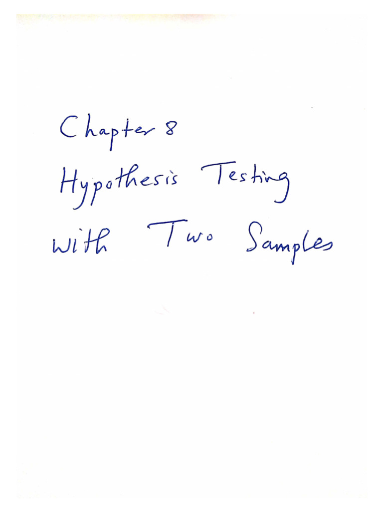 Chapter 8 - Hypothesis Testing With Two Samples | PDF
