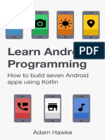 Learn Android Programming How To Build Seven Android Apps Using Kotlin by Hawke Adam Bibis - Ir