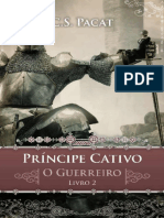 Principe Cativo - O Guerreiro - C. S. Pacat