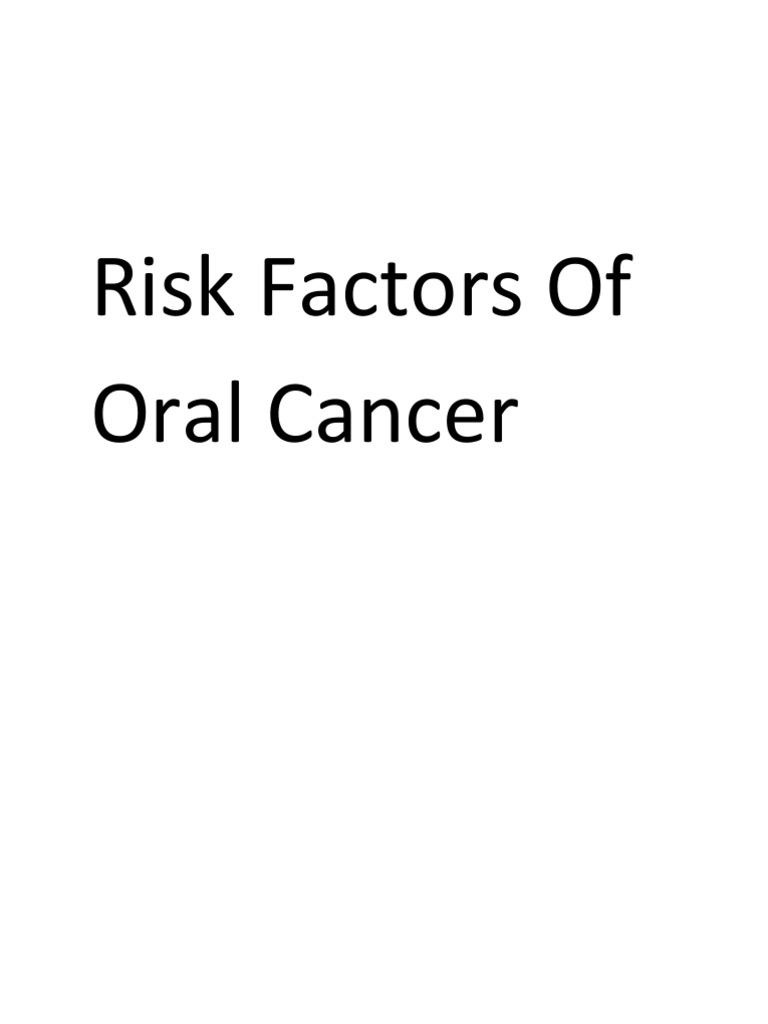 Oral Cancer Risk Factors and Symptoms | PDF | Cancer | Diseases And ...