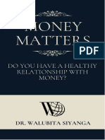 Money Matters - Do You Have A Healthy Relationship With Money