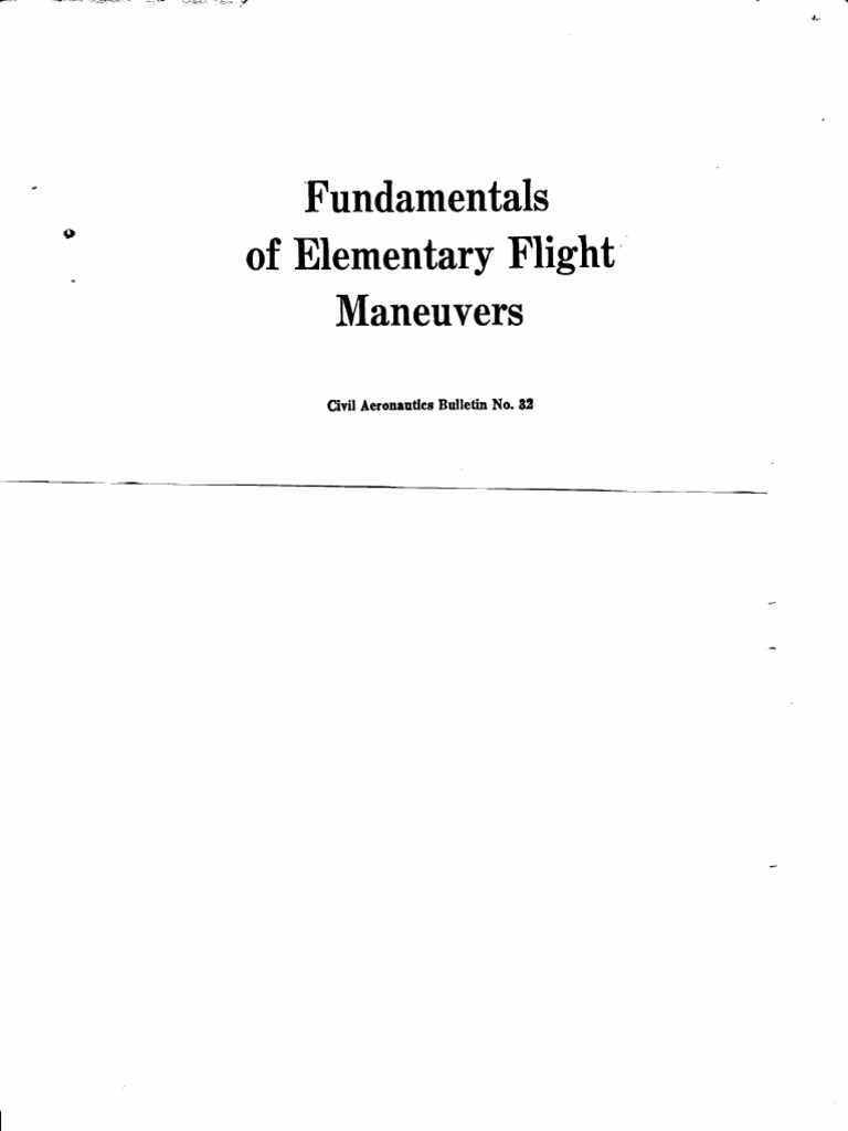 Civil Aeronautics Bureau Fundamentals of Elementary Flight Maneuvers ...