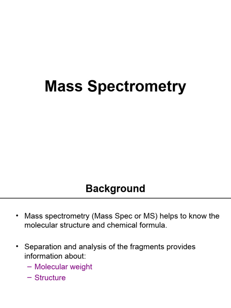Mass spectrometry 4 download free pdf mass spectrometry ion
