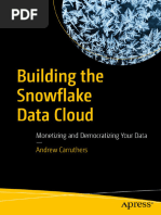 Building The Snowflake Data Cloud - Monetiz - Andrew Carruthers