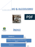 Tabagismo e Alcoolismo