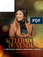 Acelerador de Vendas 3 Metodos para A Primeira Venda