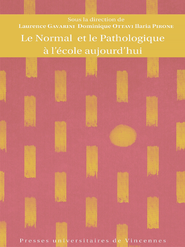 Le Normal Et Le Pathologique À L'école Aujourd'hui-2022 | PDF ...