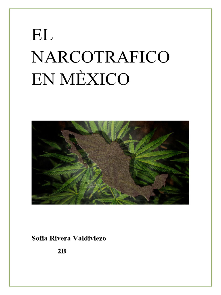 Impacto del Narcotráfico en México | PDF | Comercio ilegal de drogas ...
