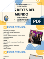 Los Reyes Del Mundo Metodologia