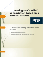 Expressing One's Belief or Conviction Based On A Material Viewed