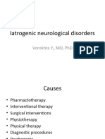 Iatrogenic Neurological Disorders: Vorokhta Y., MD, PHD