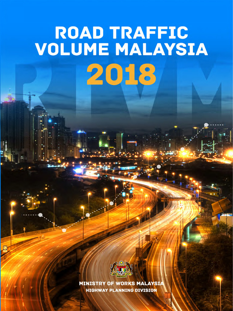 Road Traffic Volume Malaysia 2018 | PDF | Traffic Congestion | Lane
