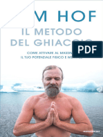 Wim Hof - Il Metodo Del Ghiaccio. Come Attivare