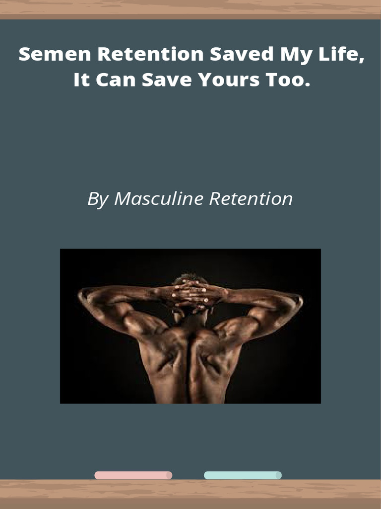 Semen Retention Saved My Life, It Can Save Yours Too PDF Hair Loss