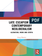 Late Escapism and Contemporary Neolibera