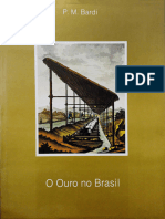O Ouro No Brasil - P.M.Bardi