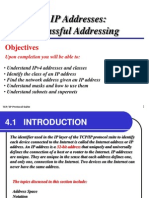 IP Addresses: Classful Addressing: Objectives