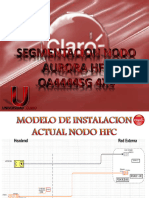 Segmentacion Nodo Aurora HFC Oa4444sg 4X4