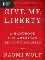 Download Give Me Liberty A Handbook for American Revolutionaries by Naomi Wolf by Simon and Schuster SN70142774 doc pdf